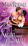 Wallflower Gone Wild (Wallflower Trilogy Book 2) (English Edition) livre
