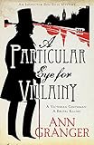 A Particular Eye for Villainy livre