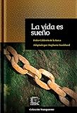 La vida es sueño: adaptación en español moderno (Colección Transparente nº 1) (Spanish Edition) livre