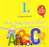 Mein Baby-Wörterbuch: Für die ersten Wörter Ihres Babys livre