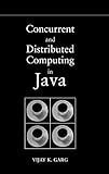 Concurrent and Distributed Computing in Java livre