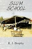 Slum School livre