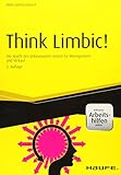 Think Limbic! - inkl. Arbeitshilfen online: Die Macht des Unbewussten nutzen für Management und Ver livre