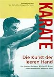 Karate - Die Kunst der leeren Hand livre