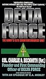 Delta Force: The Army's Elite Counterterrorist Unit livre