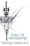 Elric Of Melnibone livre