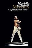 Freddie Mercury: His Life in His Own Words livre