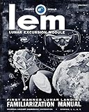 LEM Lunar Excursion Module Familiarization Manual livre