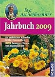 Eva Aschenbrenner Jahrbuch 2009: Ein praktischer Kalender für Ihre Gesundheit livre