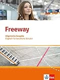 Freeway. Englisch für berufliche Schulen. Allgemeine Ausgabe: Schülerbuch (Freeway. Englisch für livre