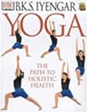 Yoga: Path to Holistic Health livre