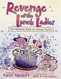 Revenge of the Lunch Ladies: The Hilarious Book of School Poetry livre