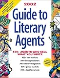 2002 Guide to Literary Agents livre