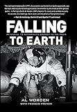 Falling to Earth: An Apollo 15 Astronaut's Journey to the Moon (English Edition) livre