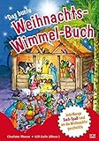 Das bunte Weihnachts-Wimmel-Buch: Jede Menge Such-Spaß rund um die Weihnachtsgeschichte livre