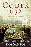 Codex 632: The Secret Identity of Christopher Columbus: A Novel livre