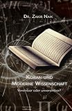 Koran und moderne Wissenschaft: Vereinbar oder Unvereinbar? livre