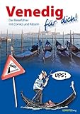 Venedig für dich!: Der Reiseführer mit Comics und Rätseln livre