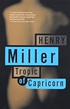 Tropic of Capricorn (Miller, Henry) (English Edition) livre