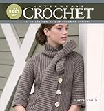 Best of Interweave Crochet: A Collection of Our Favorite Designs (English Edition) livre