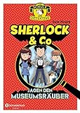 Die Schule der Detektive, Band 01: Sherlock & Co jagen den Museumsräuber livre