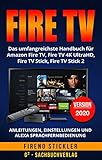 Amazon Fire TV: Das umfangreichste Handbuch für Amazon Fire TV, Fire TV 4K UltraHD, Fire TV Stick, livre