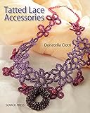 Tatted Lace Accessories livre