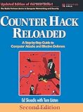 Counter Hack Reloaded: A Step-by-Step Guide to Computer Attacks and Effective Defenses livre