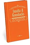 Insults and Comebacks livre