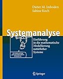 Systemanalyse: Einführung In Die Mathematische Modellierung Natürlicher Systeme (Springer-Lehrbuch livre