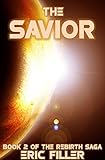 The Savior (Rebirth #2) (English Edition) livre