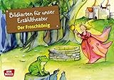 Bildkarten für unser Erzähltheater: Der Froschkönig. Kamishibai Bildkartenset. Märchen. Entdecke livre