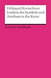 Lexikon der Symbole und Attribute in der Kunst (Reclams Universal-Bibliothek) livre