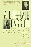 A Literate Passion: Letters of Anaïs Nin & Henry Miller, 1932-1953 livre