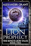 THE LION PROPHECY (The King's Lion Tales Book 2) (English Edition) livre