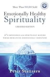 Emotionally Healthy Spirituality: It's Impossible to Be Spiritually Mature, While Remaining Emotiona livre