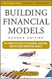 Building Financial Models: The Complete Guide to Designing, Building, and Applying Projection Models livre