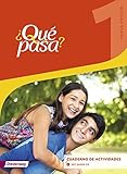 ¿Qué pasa? / Lehrwerk für Spanisch als 2. Fremdsprache ab Klasse 6 oder 7 - Ausgabe 2016: ¿Qué livre