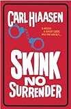 Skink No Surrender (English Edition) livre
