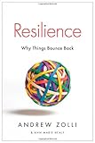 Resilience: Why Things Bounce Back livre