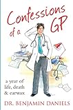 Confessions of a GP (The Confessions Series) (English Edition) livre
