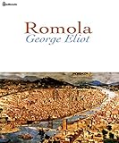 Romola (Illustrated) (English Edition) livre