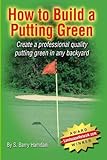 How to Build a Putting Green livre