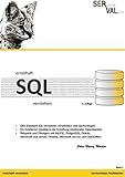 Ernsthaft SQL verstehen: Den Standard SQL verstehen, verwenden und nachschlagen, Band 2 livre