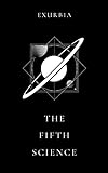 The Fifth Science (English Edition) livre