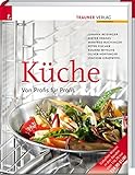 Küche. Von Profis für Profis livre