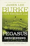 Pegasus Descending: A Dave Robicheaux Novel (English Edition) livre