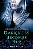 Darkness Becomes Her (Gods & Monsters Book 1) (English Edition) livre