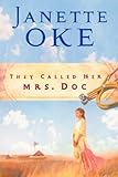 They Called Her Mrs. Doc (Women of the West #5) livre