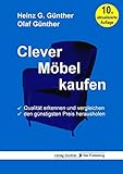 Clever Möbel kaufen: Qualität erkennen und vergleichen, den günstigsten Preis herausholen livre